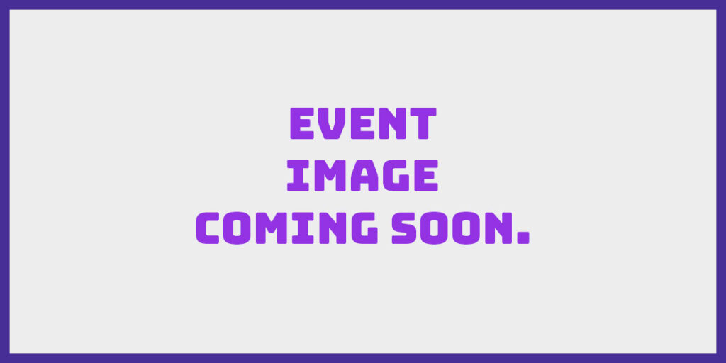 Event Image Coming Soon